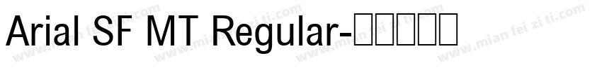 Arial SF MT Regular字体转换